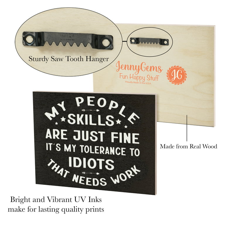 JennyGems Mom Gifts, My People Skills Are Fine My Tolerance to Idiots Needs Work Wooden Sign, Gifts for Mom