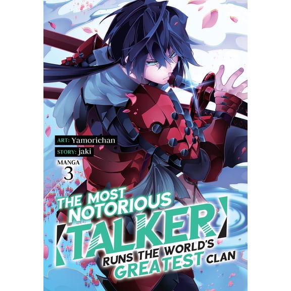 Pre-Owned The Most Notorious Talker Runs the World's Greatest Clan (Manga) Vol. 3 (Paperback) 1638588155 9781638588153