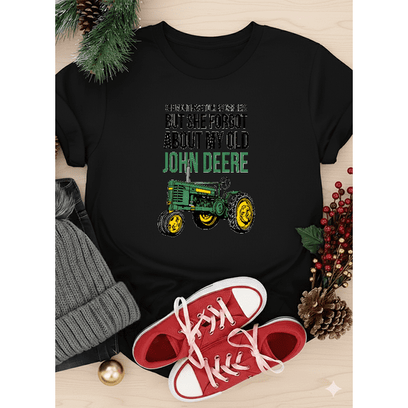 Retro Forgot About My John Deere Tractor Humor Farm Style Unisex T-Shirt V51087 up to size 5XL