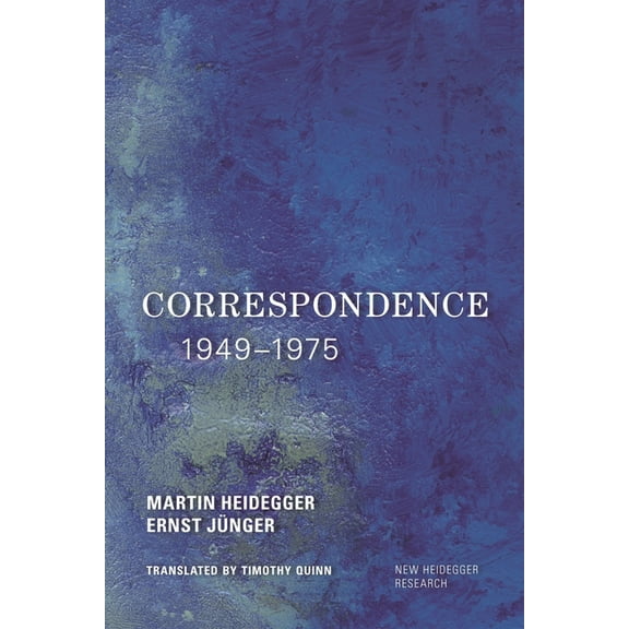 New Heidegger Research Correspondence 1949-1975, (Paperback)