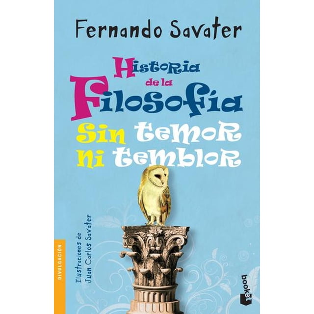 Historia de la filosofía sin temor ni temblor Booket 9786070725593