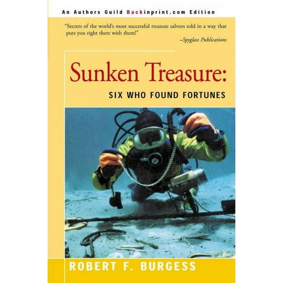 Sunken Treasure: Six Who Found Fortunes (Paperback)