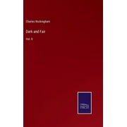 Dark and Fair: Vol. II (Hardcover)