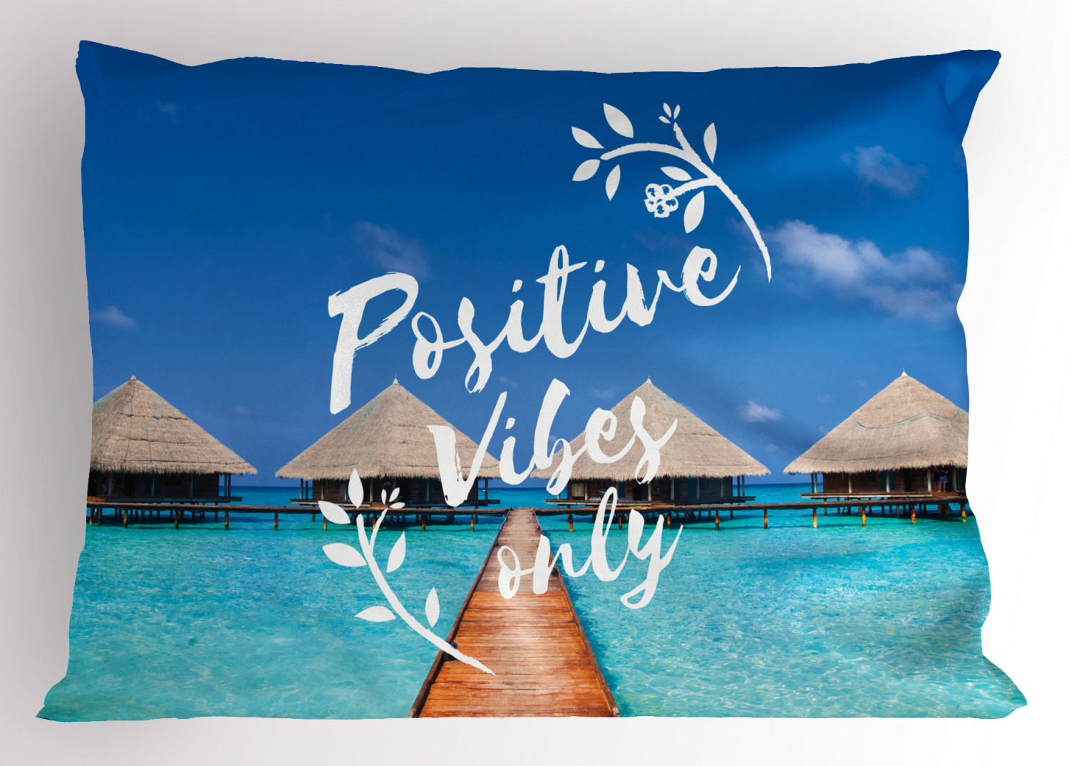 Quote Pillow Sham, Positive Vibes Only Message Attitude Motivation Inspirational Concept