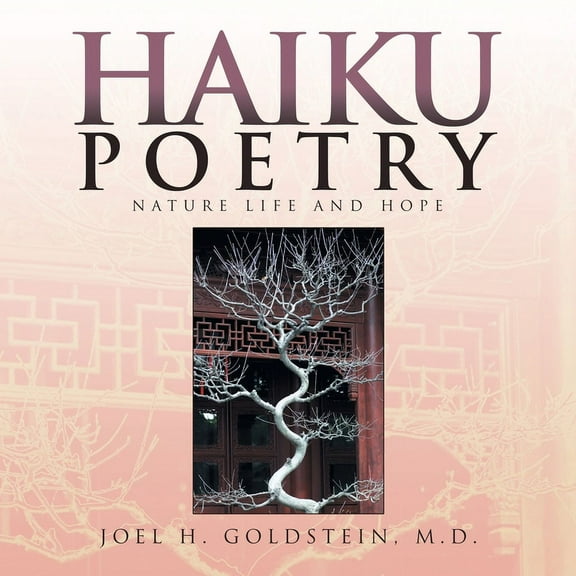 Haiku Poetry: Nature Life and Hope (Paperback)