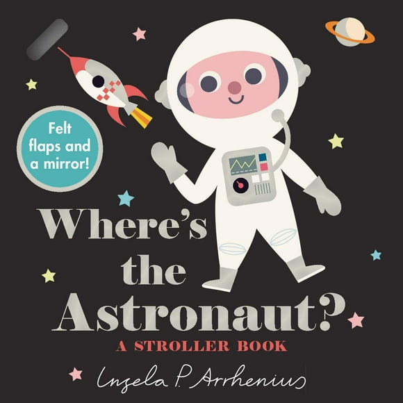 Où Est l'Astronaute?: un Livre de Poussettes