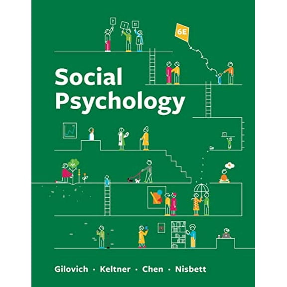 Pre-Owned Social Psychology, 9781324045557, 1324045558, Paperback, 6th ed. edition