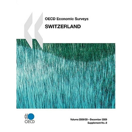 Oecd Economic Surveys Switzerland 2009 Walmart Com