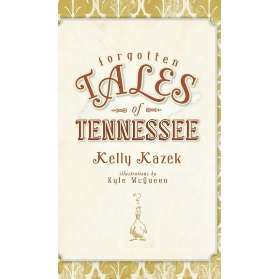 Forgotten Tales of Tennessee (Hardcover)