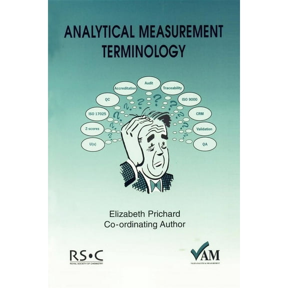 Analytical Measurement Terminology: Handbook of Terms Used in Quality Assurance of Analytical Measurement, (Paperback)