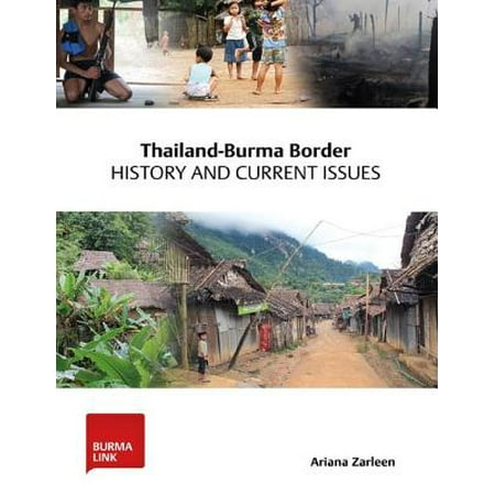 Current History - Thailand-Burma Border: History and Current Issues - eBook