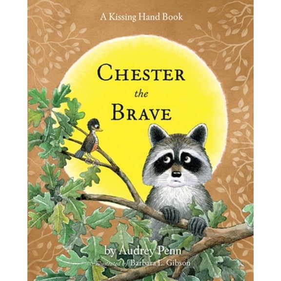 Pre-Owned Chester the Brave (Hardcover) 193371879X 9781933718798