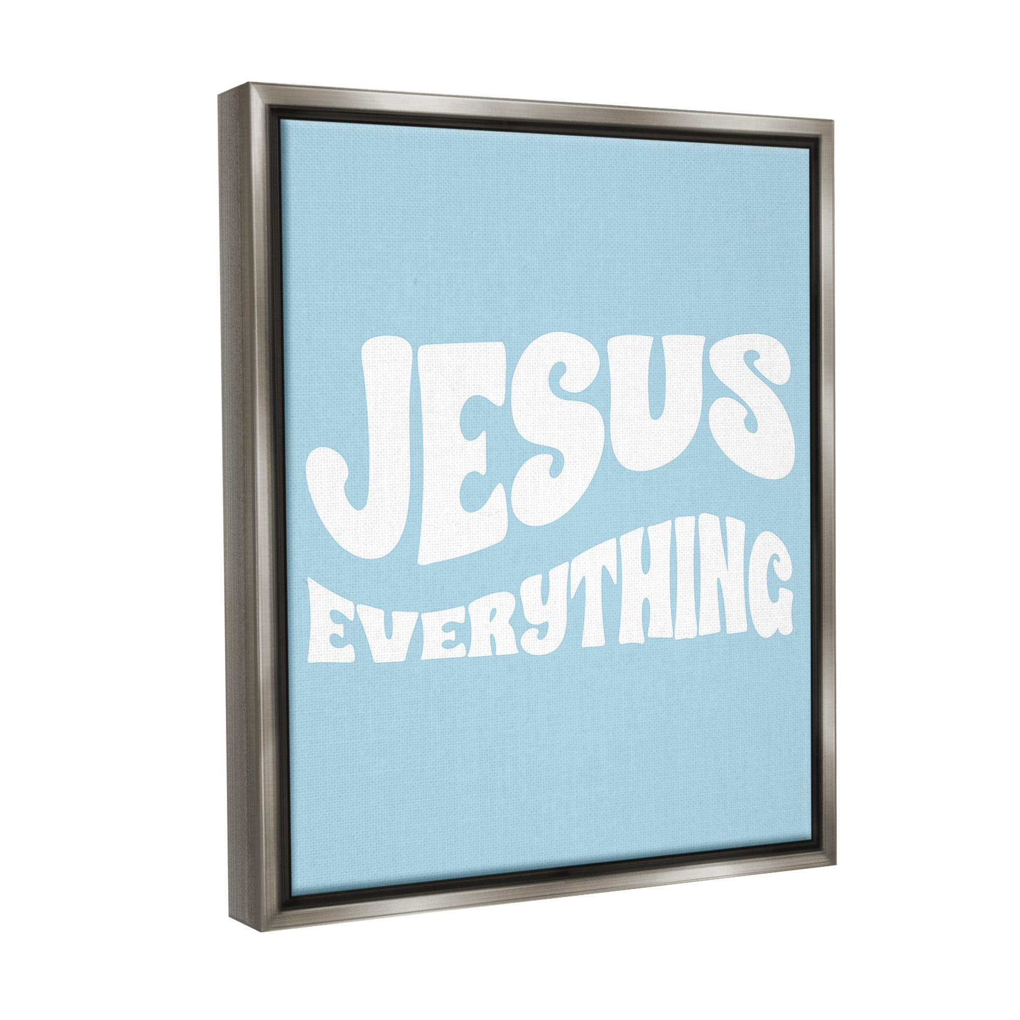 Stupell Industries Jesus Everything Phrase Religious Painting Gray Floater Framed Canvas Art Print Wall Art, 25 x 31