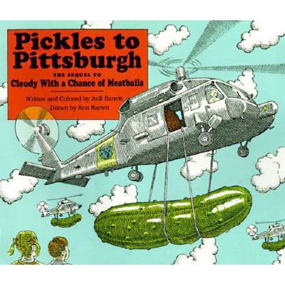 Pre-Owned Pickles to Pittsburgh: The Sequel to Cloudy with a Chance of Meatballs (Hardcover) 1416996168 9781416996163