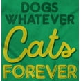 thumbnail image 2 of Dogs Whatever Cats Forever Funny Crewneck T Shirts Boy Girl Teen Brisco Brands S, 2 of 6