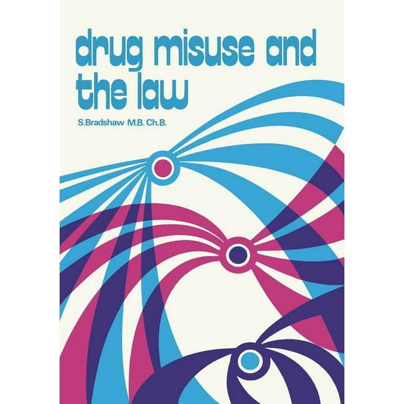 Drug Misuse and the Law, (Paperback)