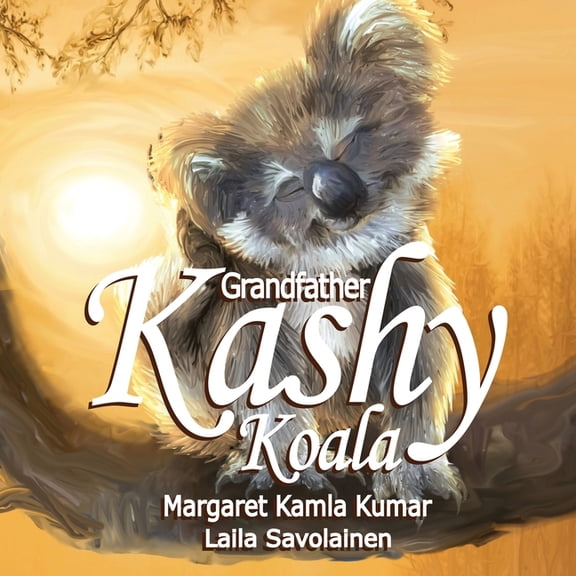 Kashy Koala Grandfather Kashy Koala: The Journey, Book 1, (Paperback)