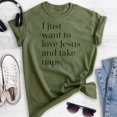 thumbnail image 2 of I Just Want To Love Jesus And Take Naps Shirt, Unisex Women's Men's Shirt, Christian Shirt, Jesus Saying, Heather Military Green, Large, 2 of 6