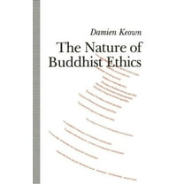 The Nature of Buddhist Ethics (Paperback)
