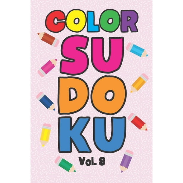 Download Color Sudoku Vol 8 Play 9x9 Grid Color Sudoku Easy Volume 1 40 Coloring Book Pencil