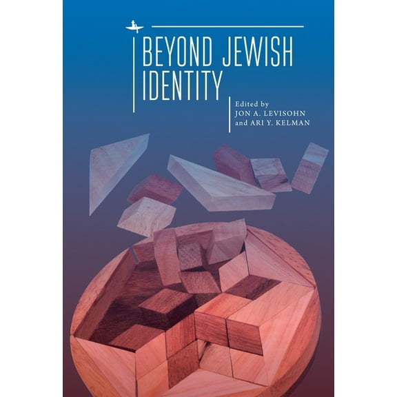 Beyond Jewish Identity: Rethinking Concepts and Imagining Alternatives, (Hardcover)