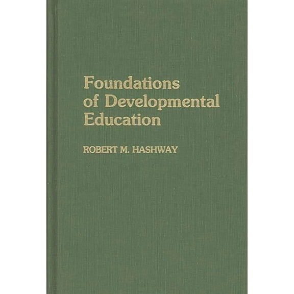Foundations of Developmental Education, (Hardcover)