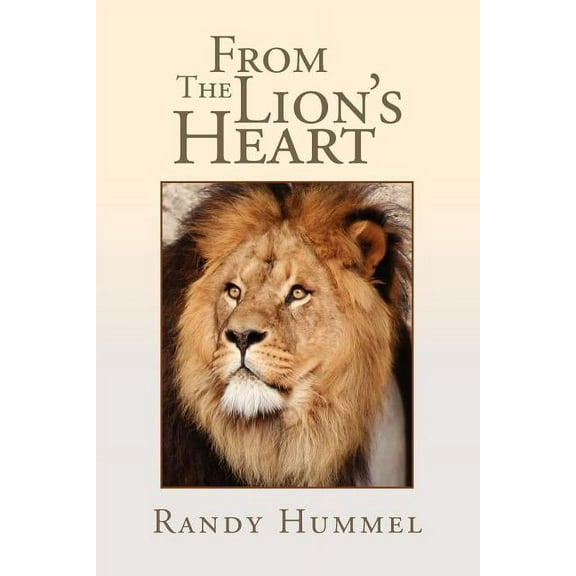 From the Lion's Heart, (Paperback)