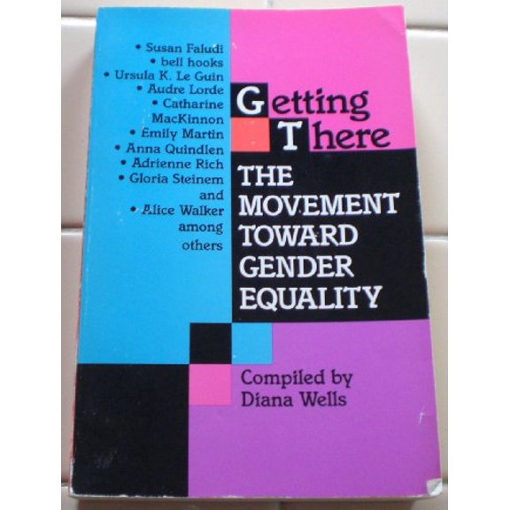 Pre-Owned Getting There: The Movement Towards Gender Equality, 9780786700141, 0786700149, Paperback,