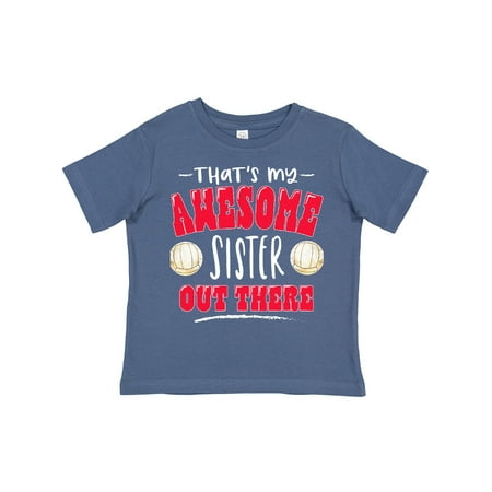 

Inktastic That s My Awesome Sister out There with Volleyball Gift Toddler Boy or Toddler Girl T-Shirt