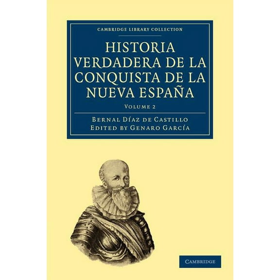 Historia Verdadera de la Conquista de la Nueva España, (Paperback)