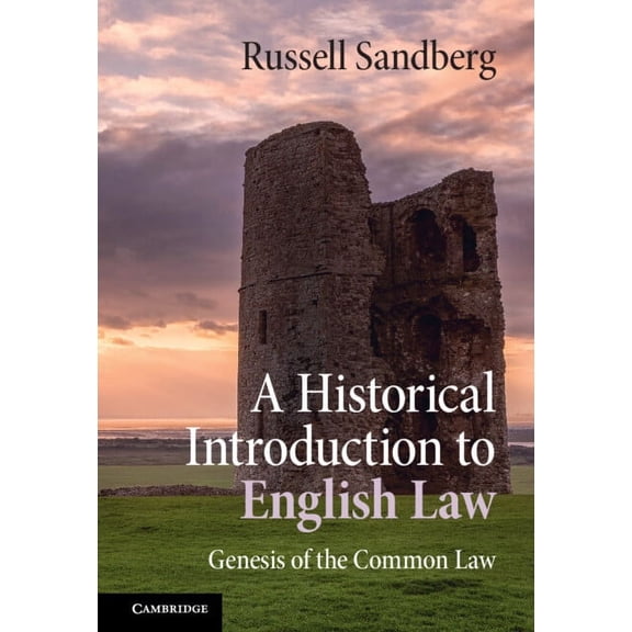 A Historical Introduction to English Law: Genesis of the Common Law, (Hardcover)