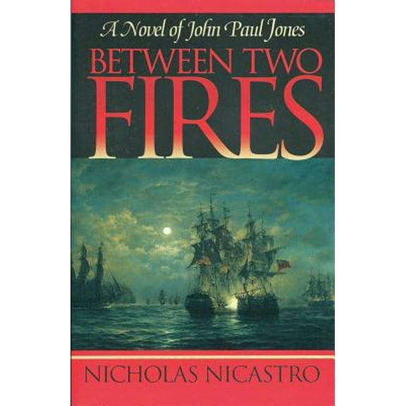 Pre-Owned Between Two Fires (The John Paul Jones Novels) (Paperback) 1590130332 9781590130339