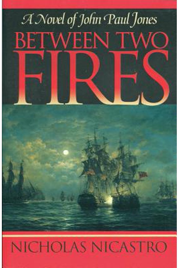 Pre-Owned Between Two Fires (The John Paul Jones Novels) (Paperback) 1590130332 9781590130339
