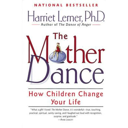 The Mother Dance : How Children Change Your Life