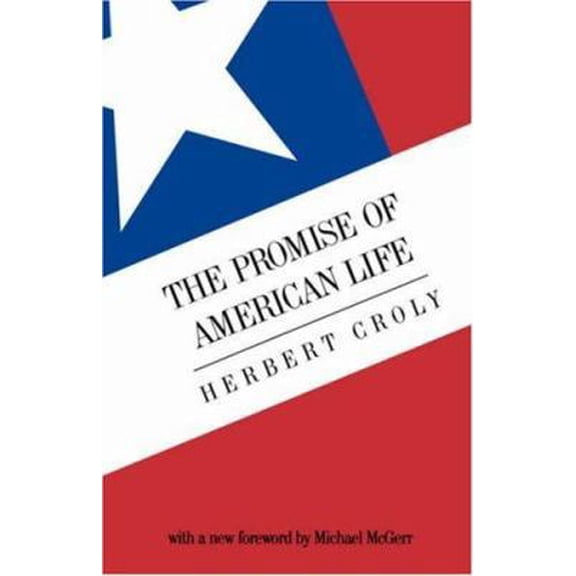 Pre-Owned The Promise of American Life: Imprisonment in the World (Paperback) 1555530621 9781555530624