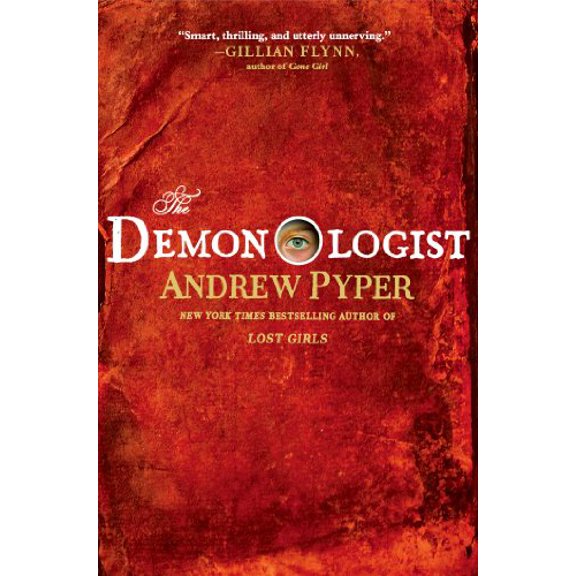 Pre-Owned The Demonologist: A Novel (Hardcover) 145169752X 9781451697520
