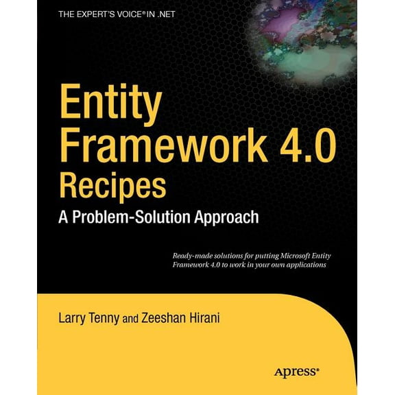 Expert's Voice in .NET Entity Framework 4.0 Recipes: A Problem-Solution Approach, (Paperback)