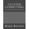thumbnail image 1 of Pre-Owned Cluster Computing: Distributed Computing Architecture, 1 of 1