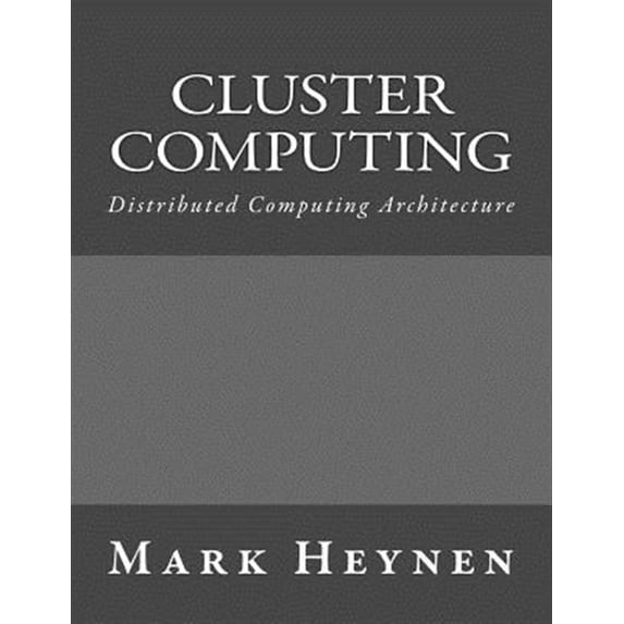 Pre-Owned Cluster Computing: Distributed Computing Architecture