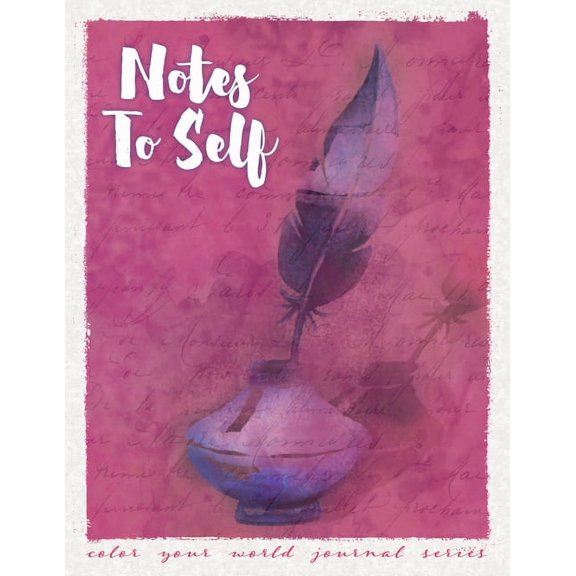 Color Your World Journal Notes To Self, Book 8, (Paperback)