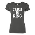thumbnail image 2 of Jesus Is King Bible Scripture | Womens Christian Slim Fit Junior Tee, Dark Grey, Small, 2 of 3
