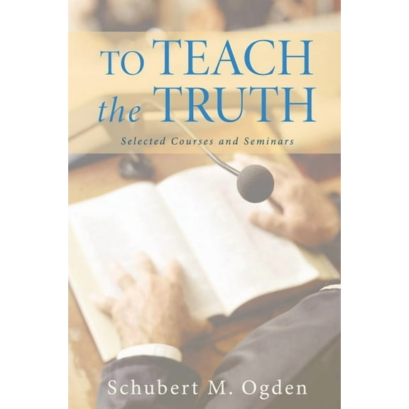 To Teach the Truth (Paperback)