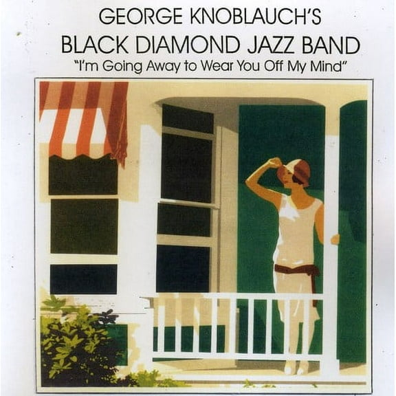 George Knoblauch - Im Going Away to Wear You Off My Mind - Music & Performance - CD