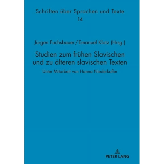 Schriften Über Sprachen Und Texte: Studien zum fruehen Slavischen und zu aelteren slavischen Texten: Unter Mitarbeit von Hanna Niederkofler (Hardcover)