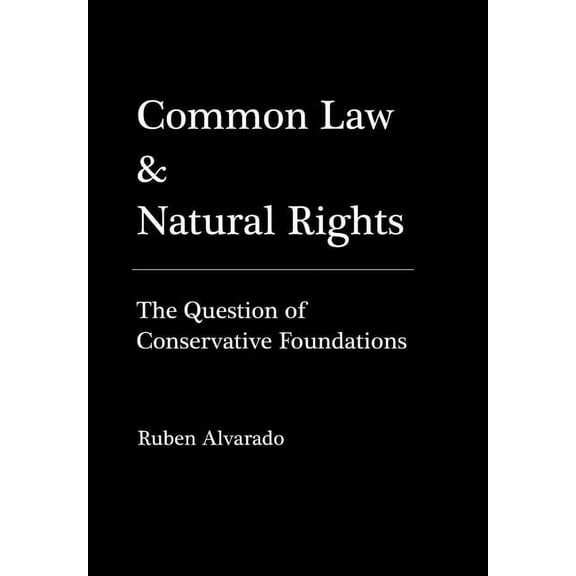 Common Law & Natural Rights (Hardcover)