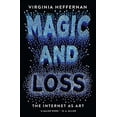 thumbnail image 1 of Magic and Loss: l'Internet comme Art, 1 of 1