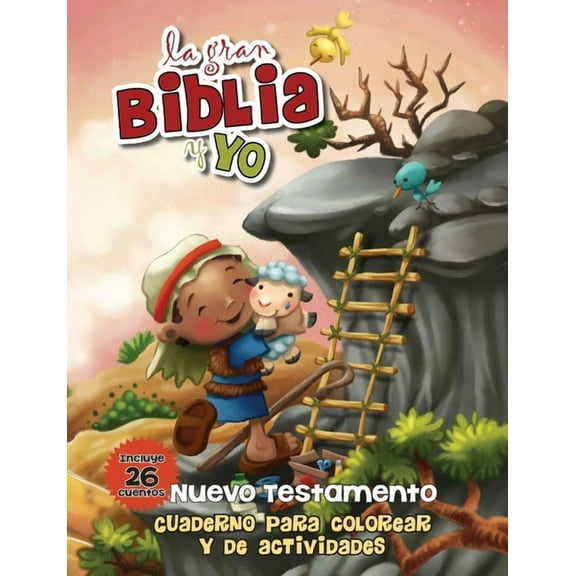 La gran Biblia y yo - Nuevo Testamento: Cuaderno para colorear y de actividades, (Paperback)