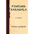 thumbnail image 1 of Pre-Owned Finding Karawala (Paperback) 0985635916 9780985635916, 1 of 1