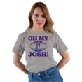 thumbnail image 2 of Go All Out Oh My Josh T-Shirt Mens/Women/Youth, 2 of 4