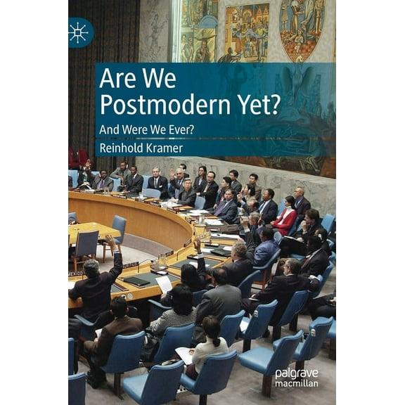 Are We Postmodern Yet?: And Were We Ever?, (Hardcover)